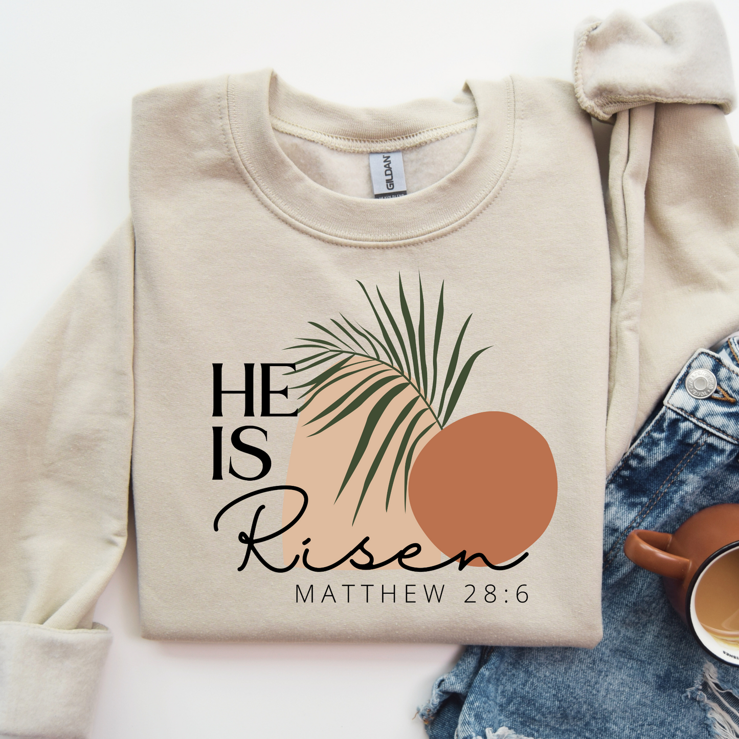 He Is Risen - Crewneck Sweatshirt or Tshirt