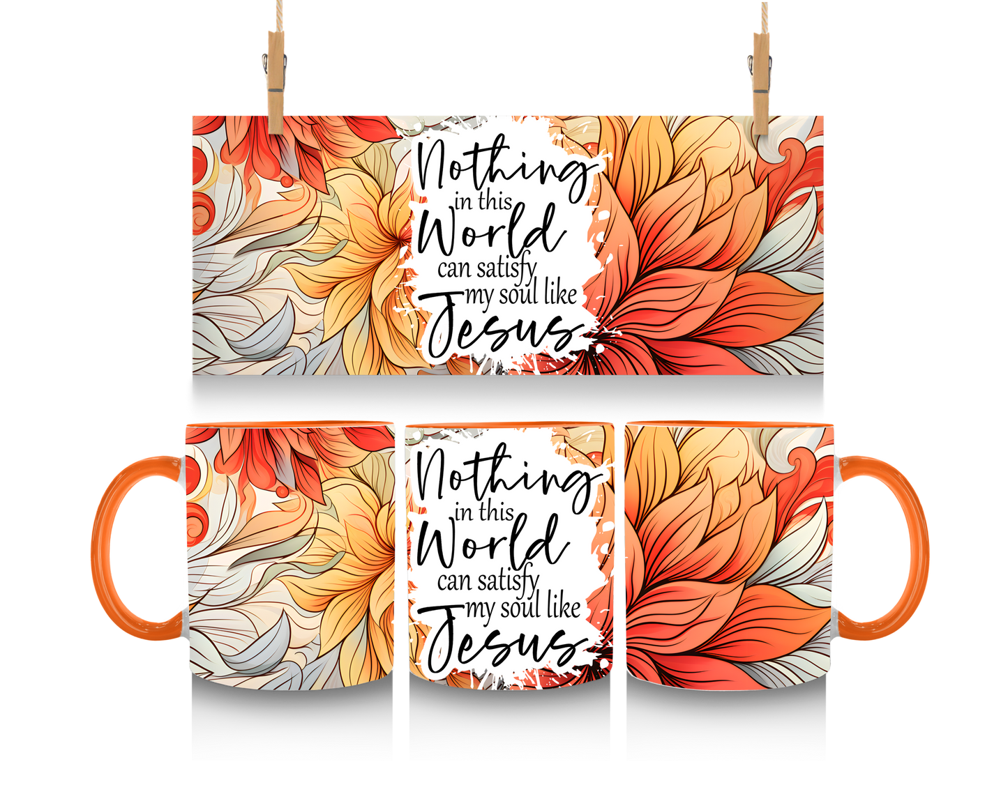 Nothing in this world can satisfy my soul like Jesus - 15oz Coffee Mug-SQ2276678