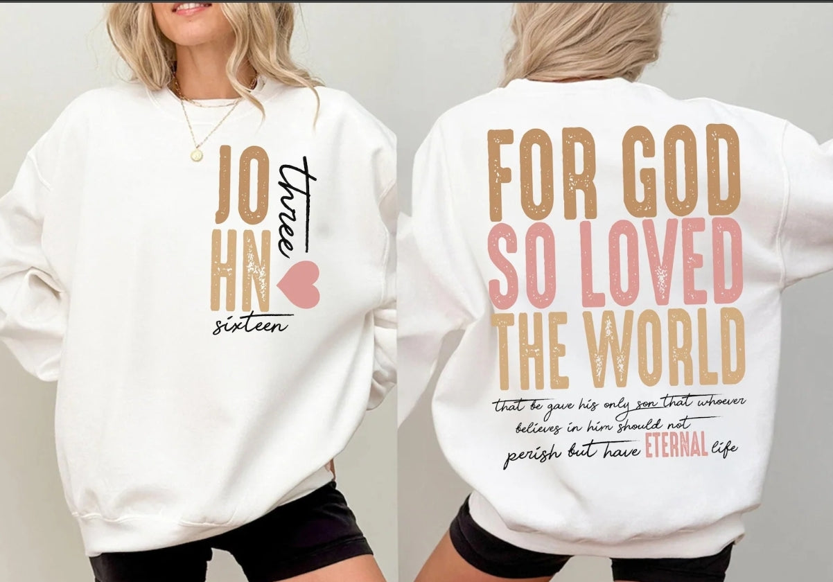 John 3:16 Sweatshirt