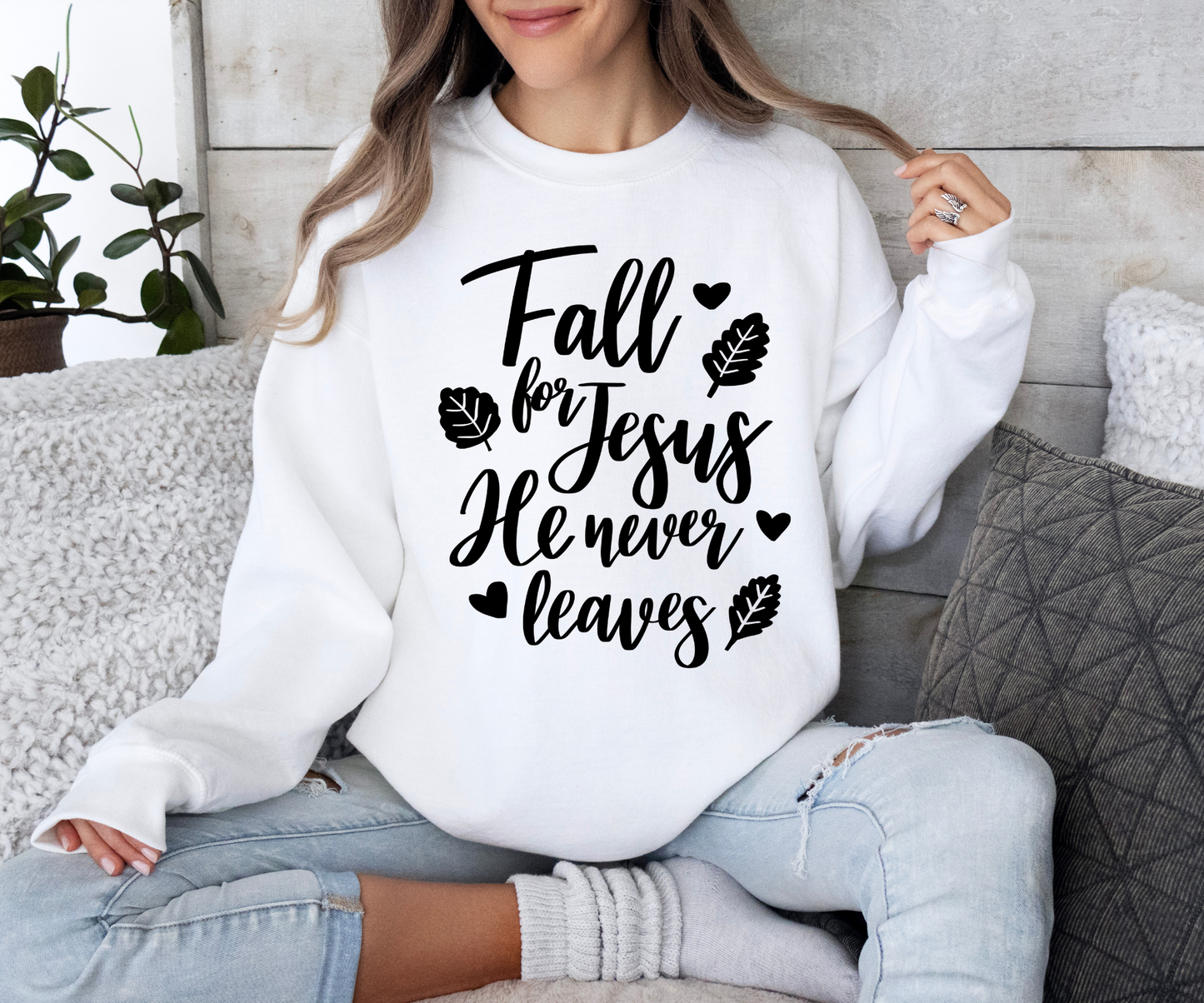 Fall for Jesus He never leaves Sweatshirt-SQ5292558