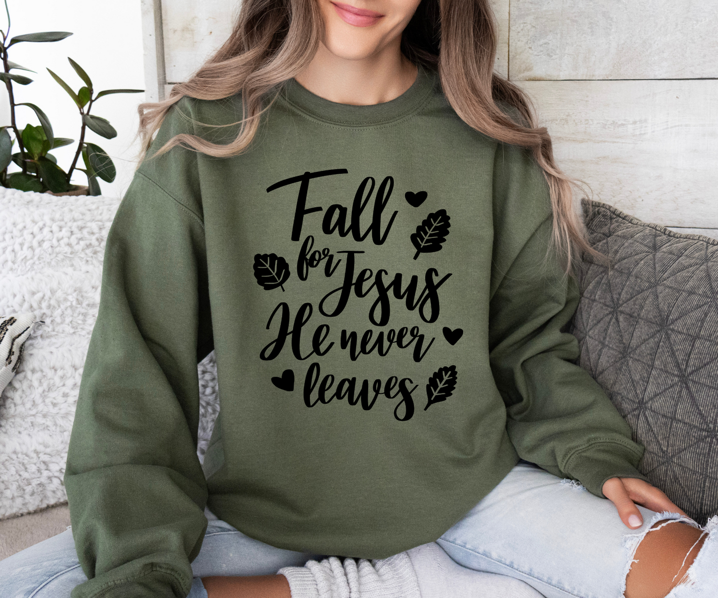 Fall for Jesus He never leaves Sweatshirt-SQ5292558