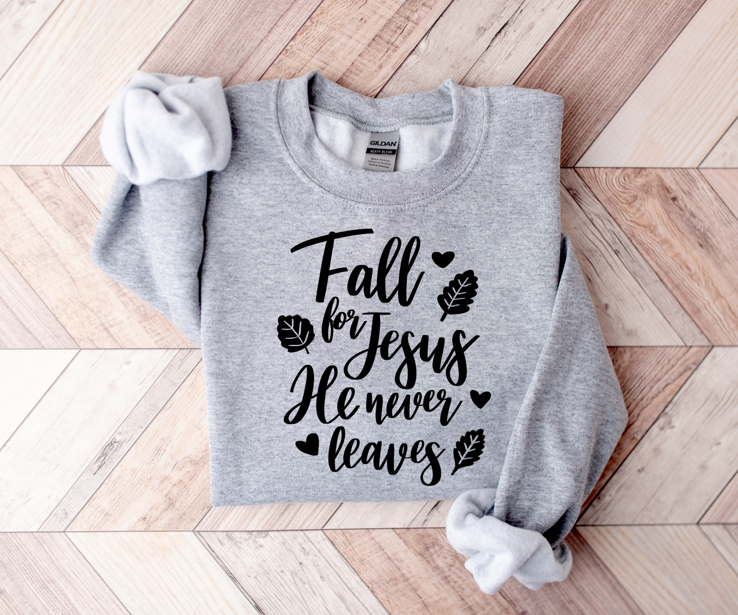 Fall for Jesus He never leaves Sweatshirt-SQ5292558