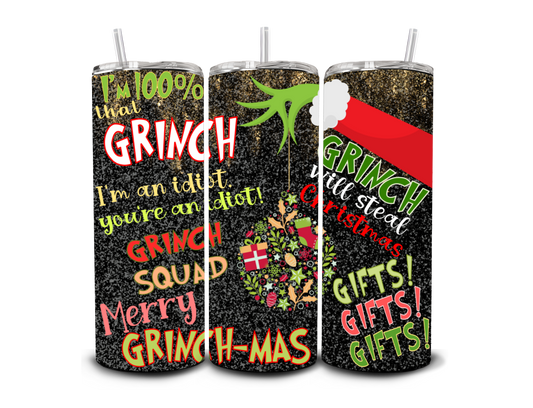 I'm 100% That Grinch - Sublimation Print