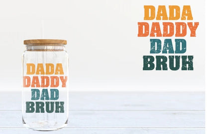 Dad Daddy Dad Bruh UVDTF