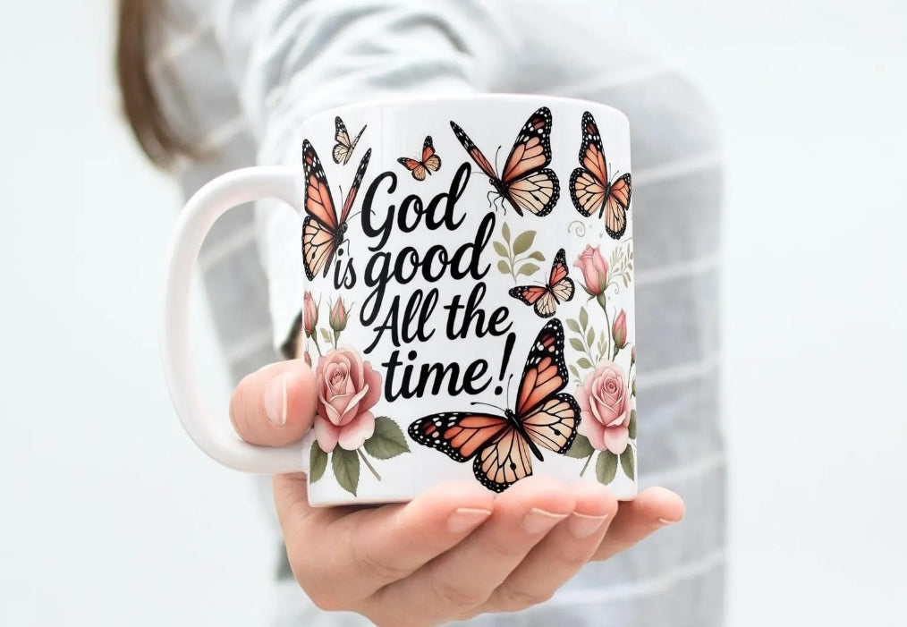God is Good All the Time - Coffee Mug
